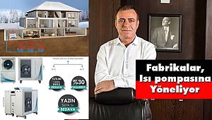 Fabrikalar, Maliyetlerini Düşürmek İçin Isı Pompasına Yöneliyor