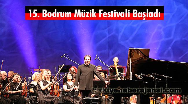 15. Bodrum Müzik Festivali Başladı