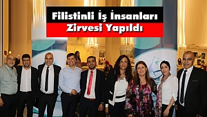 Filistinli İş İnsanları Zirvesi Yapıldı
