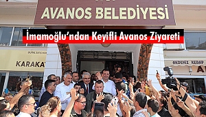 İmamoğlu’ndan Keyifli Avanos Ziyareti