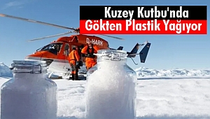 Kuzey Kutbu'nda Gökten Plastik Yağıyor 