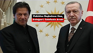 Pakistan Başbakanı Han, Erdoğan’ı Telefonla Aradı