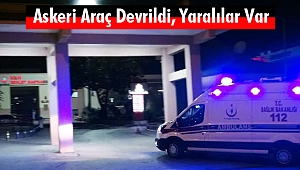 Suriye Sınırında Askeri Araç Devrildi: 8 Asker Yaralı 