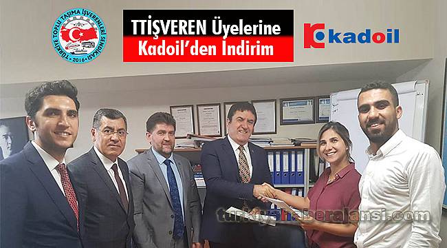 TTİŞVEREN Üyelerine Kadoil'den İndirim
