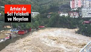 Artvin'de Sel ve Heyelan