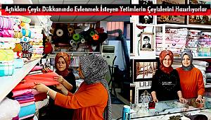 Evlenmek İsteyen Yetimlerin Çeyizlerini Hazırlıyorlar