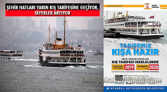 İBB Şehir Hatları Yarın Kış Tarifesine Geçiyor, Seferler Artıyor