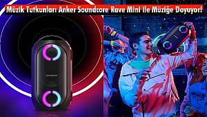Müzik Tutkunları Anker Soundcore Rave Mini ile Müziğe Doyuyor
