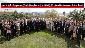 Paris Bosphorus Enstitüsü'nden 10. Yıl Semineri