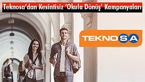 Teknosa’dan Kesintisiz ‘Okula Dönüş’ Kampanyaları