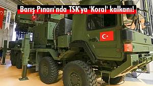 Barış Pınarı'nda TSK'ya 'Koral' kalkanı!