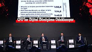 CFO’lar Dijital Dönüşüme Odaklanıyor