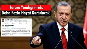 Erdoğan: 'Terörü Yendiğimizde Daha Fazla Hayat Kurtulacak'