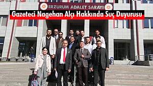 Erzurum'da Gazeteci Nagehan Alçı Hakkında Suç Duyurusu