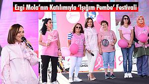 Ezgi Mola'nın Katılımıyla 'Işığım Pembe' Festivali