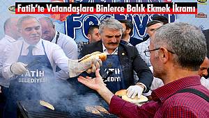 Fatih’te Vatandaşlara Binlerce Balık Ekmek İkramı