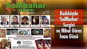 Kadıköyde 'SoMbahar' Sergisi ve Nihal Güres İmza Günü