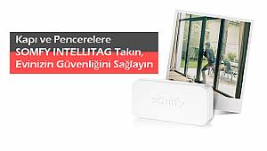 Kapı ve Pencerelere SOMFY INTELLITAG Takın, Evinizin Güvenliğini Sağlayın