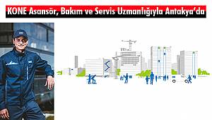 KONE Asansör, Bakım ve Servis Uzmanlığıyla Antakya'da