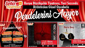 Konya Büyükşehir Tiyatrosu, Yeni Sezonu Birbirinden Güzel Oyunlarla Açıyor