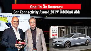Opel’in Ön Kamerası 'Car Connectivity Award 2019' Ödülünü Aldı