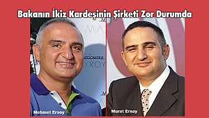 Bakanın İkiz Kardeşinin Şirketi Zor Durumda