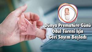 Dünya Prematüre Günü Ödül Töreni İçin Geri Sayım Başladı