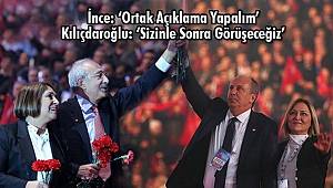 İnce: 'Ortak Açıklama Yapalım'- Kılıçdaroğlu: 'Sonra Görüşeceğiz'