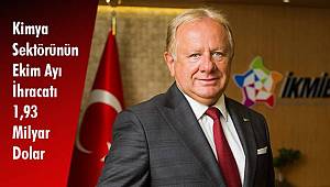 Kimya Sektörünün Ekim Ayı İhracatı 1,93 Milyar Dolar