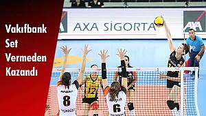 Vakıfbank Set Vermeden Kazandı
