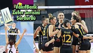 VakıfBank Zafer Serisini Sürdürdü