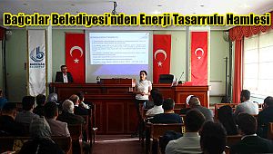 Bağcılar Belediyesi'nden Enerji Tasarrufu Hamlesi