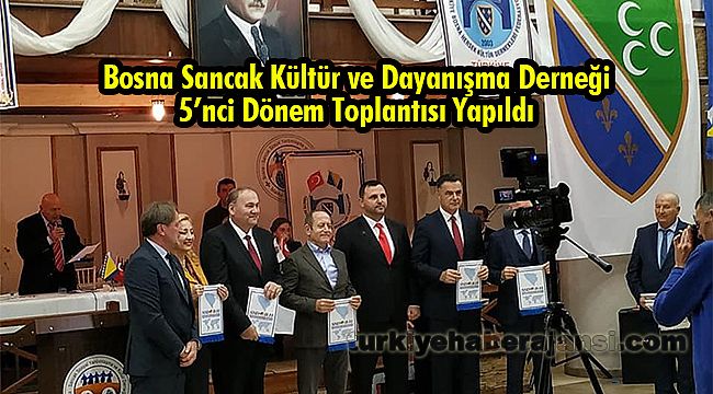 Bosna Sancak Kültür ve Dayanışma Derneği 5’nci Dönem Toplantısı Yapıldı