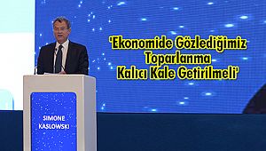 'Ekonomide Gözlediğimiz Toparlanma Kalıcı Kale Getirilmeli'