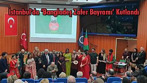 İstanbul'da 'Bangladeş Zafer Bayramı' Kutlandı