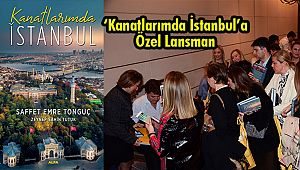 ‘Kanatlarımda İstanbul’a Özel Lansman