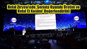 ‘Şeriata Uyumlu Üretim ve Helal Et Kesimi’ Değerlendirildi