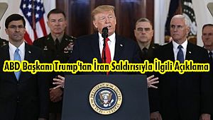 ABD Başkanı Trump'tan İran Saldırısıyla İlgili Açıklama