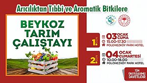 Beykoz'da Tarım Çalıştayı Düzenlenecek