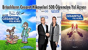 Brisalıların Cesaret Hikayeleri 500 Öğrenciye Yol Açıyor