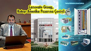 Canovate Group, Rotayı Amerika Pazarına Çevirdi