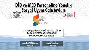 DİB Ve MEB Personeline Yönelik Sosyal Uyum Çalıştayları