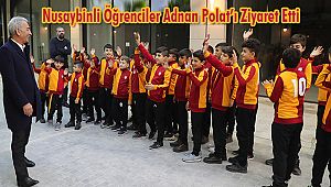 Nusaybinli Öğrenciler Adnan Polat’ı Ziyaret Etti
