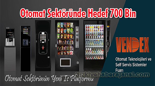 Otomat Sektöründe Hedef 700 Bin