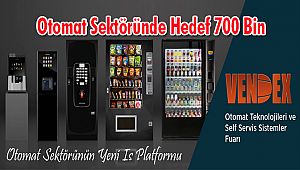 Otomat Sektöründe Hedef 700 Bin 