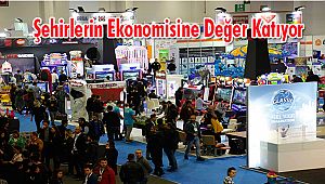 Şehirlerin Ekonomisine Değer Katıyor