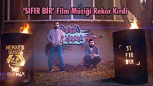 'SIFIR BİR' Film Müziği Rekor Kırdı