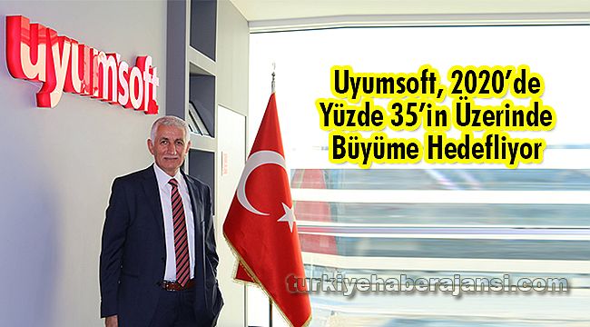 Uyumsoft, 2020’de Yüzde 35’in Üzerinde Büyüme Hedefliyor