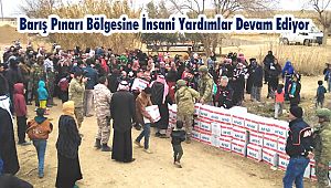 Barış Pınarı Bölgesine İnsani Yardımlar Devam Ediyor