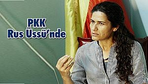 PKK Rusya’nın Himeymim Askeri Üssünde!